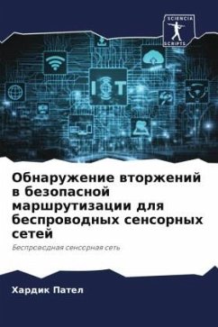 Obnaruzhenie wtorzhenij w bezopasnoj marshrutizacii dlq besprowodnyh sensornyh setej - Patel, Hardik