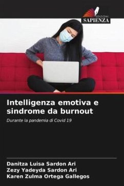 Intelligenza emotiva e sindrome da burnout - Sardon Ari, Danitza Luisa;Sardon Ari, Zezy Yadeyda;Ortega Gallegos, Karen Zulma