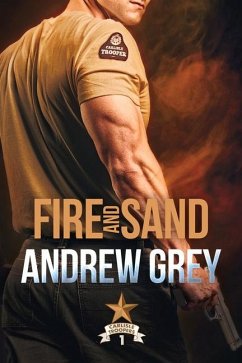 Fire and Sand: Volume 1 - Grey, Andrew