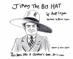 Jimmy the Big Hat - Logan, Andy