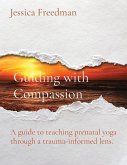 Guiding with Compassion