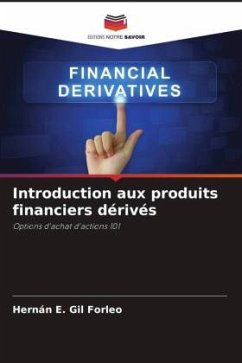 Introduction aux produits financiers dérivés - Gil Forleo, Hernán E.