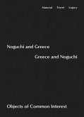 Noguchi and Greece, Greece and Noguchi Noguchi and Greece, Greece and Noguchi