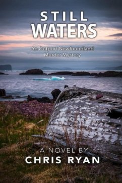 Still Waters: An Outport Newfoundland Murder Mystery - Ryan, Chris