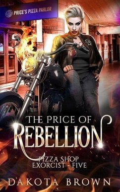 The Price of Rebellion - Brown, Dakota