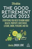 The Good Retirement Guide 2023 The Good Retirement Guide 2023