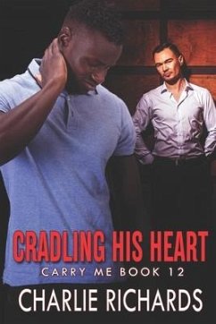 Cradling his Heart - Richards, Charlie