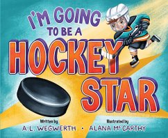 I'm Going to Be a Hockey Star - L. Wegwerth, A.