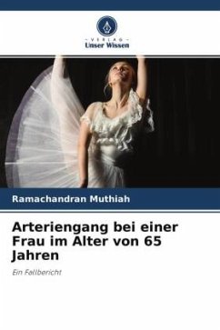 Arteriengang bei einer Frau im Alter von 65 Jahren - Muthiah, Ramachandran