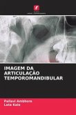 IMAGEM DA ARTICULAÇÃO TEMPOROMANDIBULAR