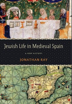 Jewish Life in Medieval Spain - Ray, Jonathan