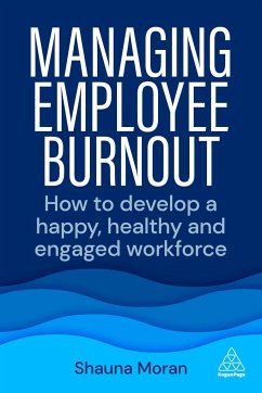 Managing Employee Burnout - Moran, Shauna