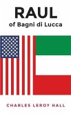RAUL of Bagni di Lucca