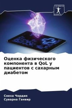 Ocenka fizicheskogo komponenta w QoL u pacientow s saharnym diabetom - Chordiq, Sneha;Ganwir, Suwarna