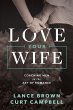 Love Your Wife - Bild 1