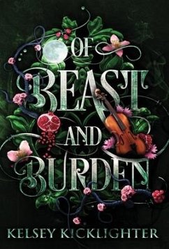 Of Beast and Burden - Kicklighter, Kelsey