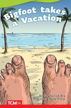 Big Foot Takes a Vacation - Herweck Rice, Dona