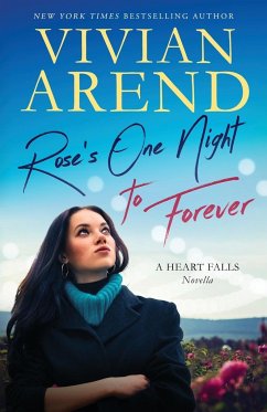 Rose's One Night to Forever - Arend, Vivian