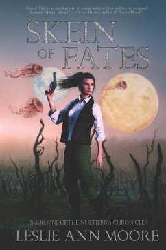 Skein of Fates - Moore, Leslie Ann