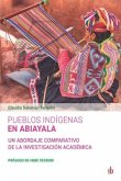 Pueblos indígenas en Abiayala: Un abordaje comparativo de la investigación académica