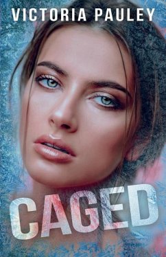 Caged - Pauley, Victoria