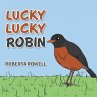 Lucky Lucky Robin - Bild 1