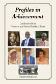 Profiles in Achievement: Luminaries from Winneba and Senya Beraku, Ghana