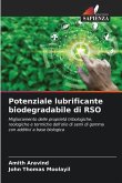 Potenziale lubrificante biodegradabile di RSO