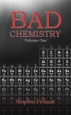 Bad Chemistry - Volume One