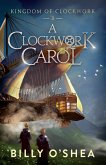 A Clockwork Carol