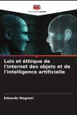 Lois et éthique de l'internet des objets et de l'intelligence artificielle