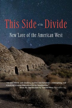This Side of the Divide: New Lore of the American West - Vlautin, Willy; Bernheimer, Kate; Liu, Ken