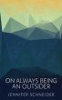 On Always Being An Outsider - Bild 1