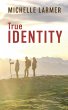 True Identity - Bild 1