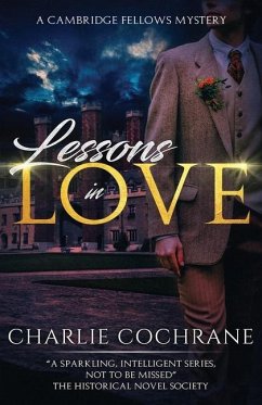 Lessons in Love: A sparkling tale of mystery, murder and romance - Cochrane, Charlie