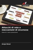 Attacchi di rete e meccanismi di sicurezza