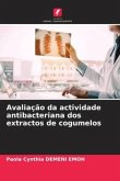 Avaliação da actividade antibacteriana dos extractos de cogumelos