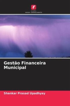 Gestão Financeira Municipal - Upadhyay, Shankar Prasad