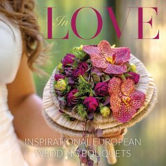 In Love: Inspirational European Bridal Bouquets - Florists Review