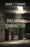 Breaking Character