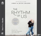 The Rhythm of Us: Create the Thriving Marriage You Long for