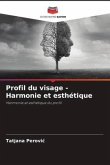 Profil du visage - Harmonie et esthétique