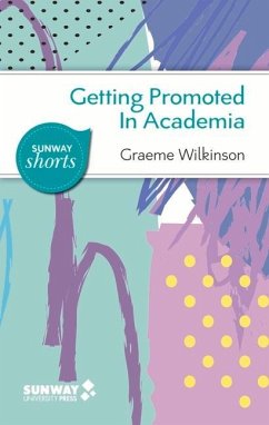 Getting Promoted in Academia - Wilkinson, Graeme