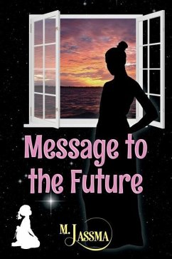 Message to the Future - Jassma, M.