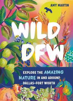 Wild Dfw - Martin, Amy