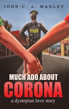 Much Ado About Corona - Manley, John C a
