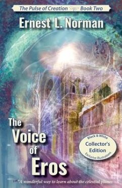 The Voice of Eros (Illustrated): Collector's Edition - Norman, Ernest L.