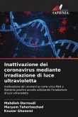 Inattivazione dei coronavirus mediante irradiazione di luce ultravioletta