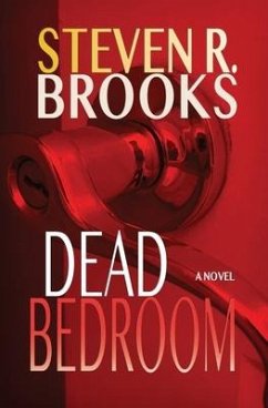 Dead Bedroom - Brooks, Steven R.