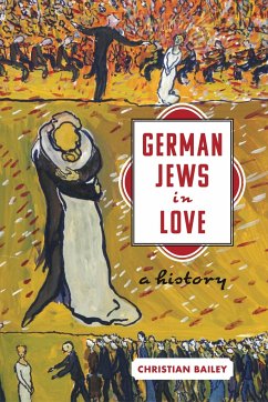 German Jews in Love - Bailey, Christian